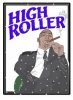 Highroller.jpeg