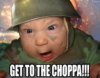 GET TO THE CHOPPA!!!.jpg